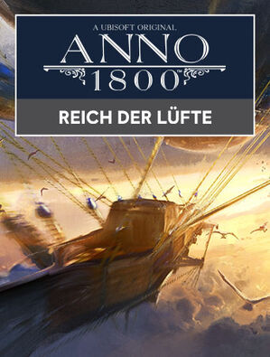 Anno 1800 - Reich der Lüfte, Anno 1800 - Reich der Lüfte