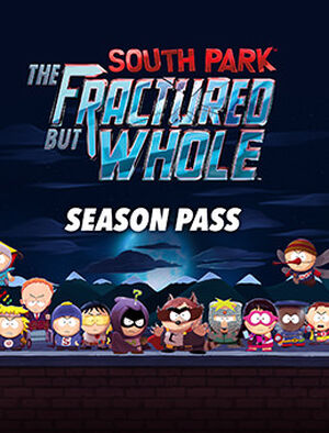 SOUTH PARK: THE FRACTURED BUT WHOLE - SEASON PASS(英語版), SOUTH PARK: THE FRACTURED BUT WHOLE - SEASON PASS(英語版), , large