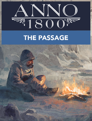 Anno 1800 The Passage, Anno 1800 The Passage