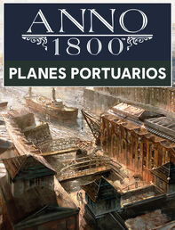 Anno 1800 Planes portuarios
